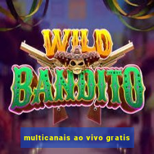 multicanais ao vivo gratis